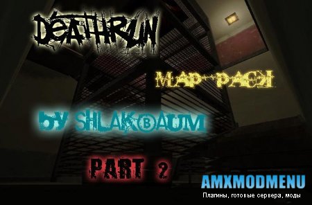 Deathrun Map Pack Part 2