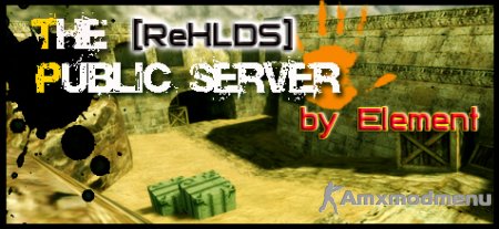 Готовый Public Server by Element [ReHLDS]